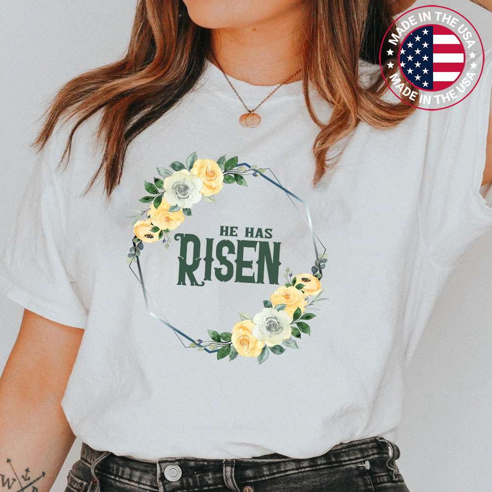 He Has Risen Matthew Easter Jesus Resurrection Bible T-Shirt